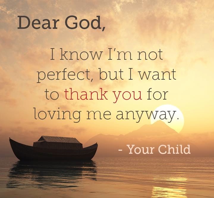 Dear God, thank you for loving me